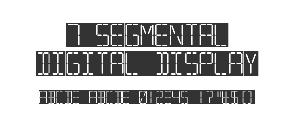 7 Segmental Digital Display